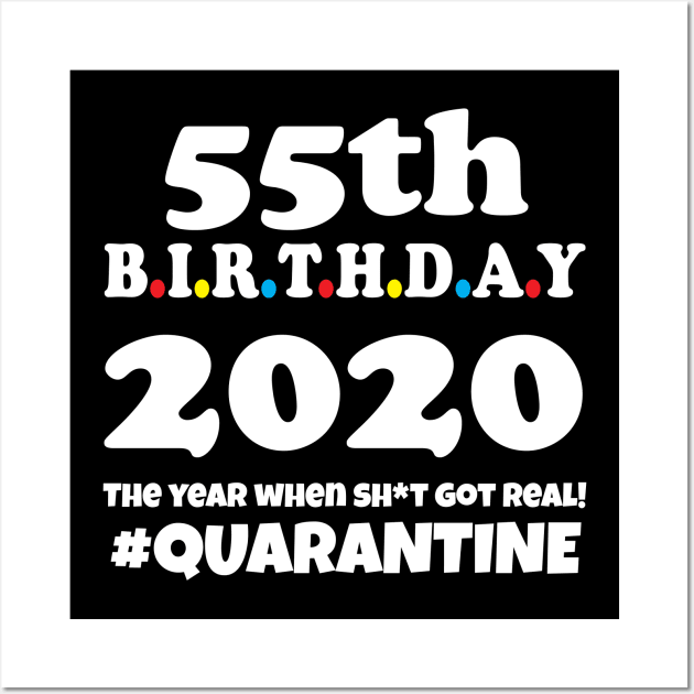 55th Birthday 2020 Quarantine Wall Art by WorkMemes